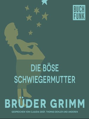 cover image of Die böse Schwiegermutter